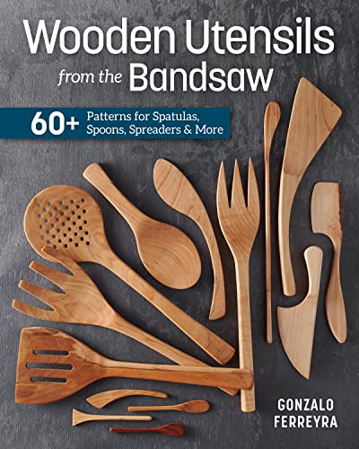 Stock image for Wooden Utensils from the Bandsaw: 60+ Patterns for Spatulas, Spoons, Spreaders More for sale by Books-FYI, Inc.