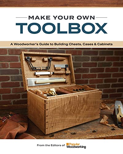 Beispielbild fr Make Your Own Toolbox: A Woodworker's Guide to Building Chests, Cases & Cabinets zum Verkauf von Revaluation Books