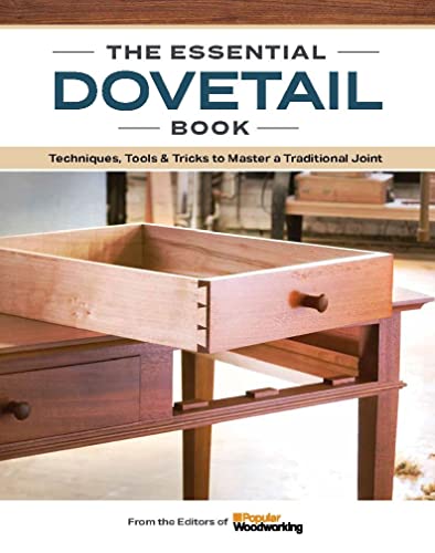 Stock image for The Dovetail Book: Tools & Techniques for Mastering a Classic Woodworking Joint for sale by Revaluation Books