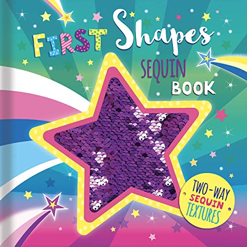 Beispielbild fr First Shapes: A Sequin Book - Children's Novelty Book zum Verkauf von Gulf Coast Books