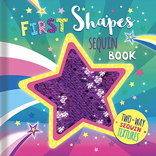 Stock image for First Shapes: A Sequin Book - Childrens Novelty Book for sale by Zoom Books Company