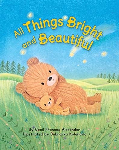 Beispielbild fr All Things Bright and Beautiful - Children's Padded Board Book - Classic Religious Hymn zum Verkauf von More Than Words