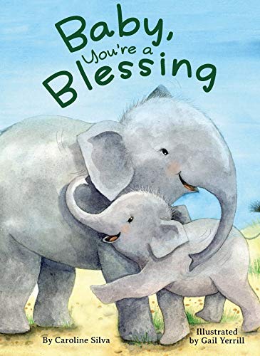 Stock image for Baby, You're A Blessing - Children's Padded Board Book - Family for sale by SecondSale