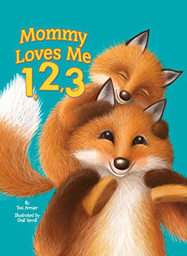 Stock image for Mommy Loves Me 1, 2, 3 for sale by Better World Books: West