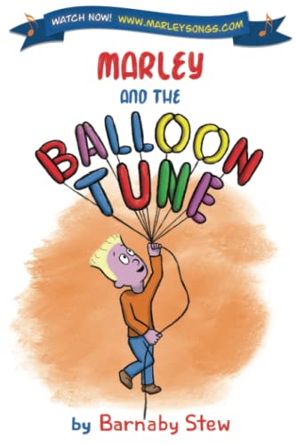 Stock image for Marley and the Balloon Tune (Marley Song Book Series) for sale by Books Unplugged