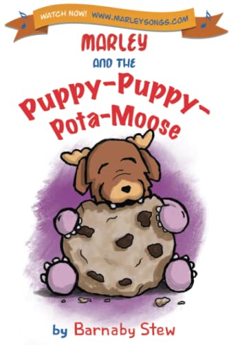 Imagen de archivo de Marley and the Puppy-Puppy-Pota-Moose (Marley Song Book Series) a la venta por GF Books, Inc.