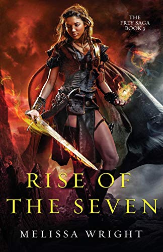 Stock image for Rise of the Seven (The Frey Saga) for sale by Lucky's Textbooks