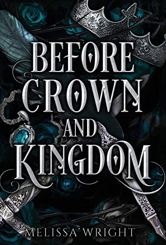 Beispielbild fr Before Crown and Kingdom (Between Ink and Shadows) zum Verkauf von GF Books, Inc.