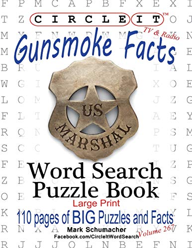 Beispielbild fr Circle It, Gunsmoke Facts, Word Search, Puzzle Book zum Verkauf von Books From California