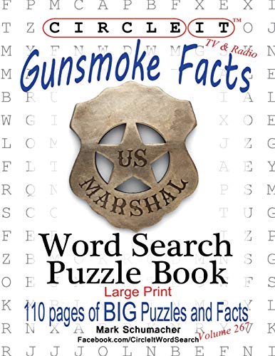 Imagen de archivo de Circle It, Gunsmoke Facts, Word Search, Puzzle Book a la venta por Books From California