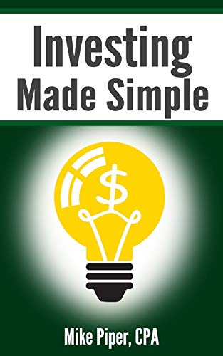 Stock image for Investing Made Simple: Index Fund Investing and ETF Investing Explained in 100 Pages or Less for sale by ThriftBooks-Dallas