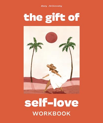 Beispielbild fr The Gift of Self Love: A Workbook to Help You Build Confidence, Recognize Your Worth, and Learn to Fina lly Love Yourself (Self Love Workbook for Women) zum Verkauf von Ergodebooks