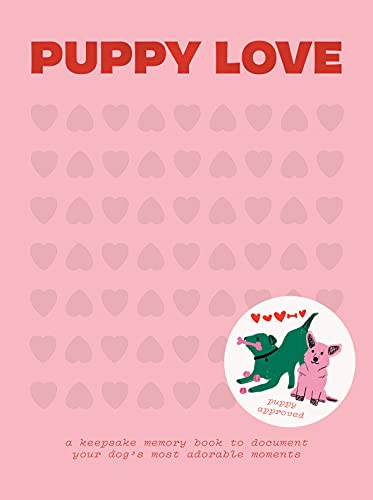 Beispielbild fr Puppy Love: A Keepsake Memory Book To Document Your Dog's Most Adorable Moments zum Verkauf von SecondSale