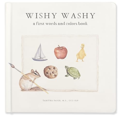 Beispielbild fr Wishy Washy: A Board Book of First Words and Colors for Growing Minds zum Verkauf von Front Cover Books