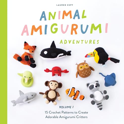 Imagen de archivo de Animal Amigurumi Adventures Vol. 1: 15 Crochet Patterns to Create Adorable Amigurumi Critters a la venta por Front Cover Books