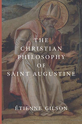 9781950970629: The Christian Philosophy of Saint Augustine