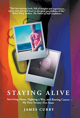 Immagine dell'editore per Staying Alive: Staying Alive: Surviving Abuse, Fighting a War, and Beating Cancer--My First Twenty-Five Years venduto da Kennys Bookshop and Art Galleries Ltd.