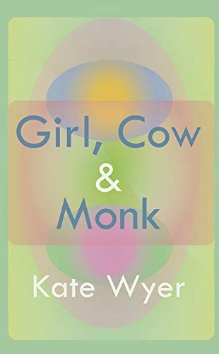 9781950987085: Girl, Cow & Monk