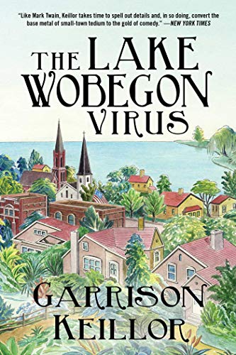 Beispielbild fr The Lake Wobegon Virus: A Novel zum Verkauf von Bulk Book Warehouse