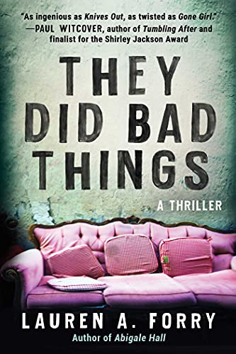 Beispielbild fr They Did Bad Things: A Thriller zum Verkauf von Red's Corner LLC
