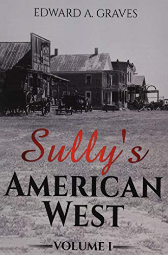 Stock image for Sully's American West for sale by Decluttr