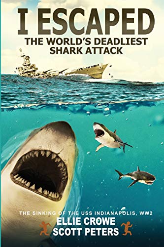 Beispielbild fr I Escaped The World's Deadliest Shark Attack zum Verkauf von Wonder Book