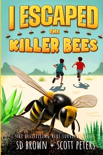 Imagen de archivo de I Escaped The Killer Bees: A Kids Survival Adventure a la venta por Big River Books