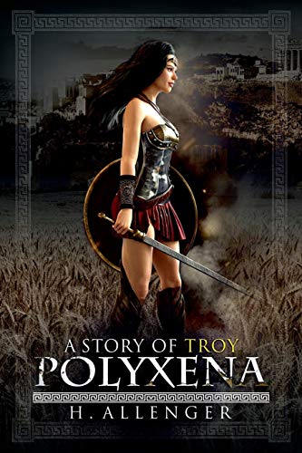 Beispielbild fr Polyxena: A Story of Troy zum Verkauf von WorldofBooks