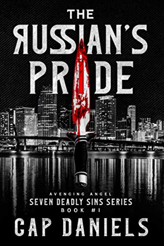 Imagen de archivo de The Russian's Pride: Avenging Angel - Seven Deadly Sins a la venta por R Bookmark