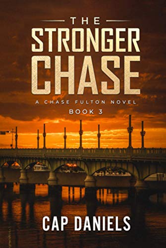 Stock image for The Stronger Chase: A Chase Fulton Novel (Chase Fulton Novels) for sale by Irish Booksellers