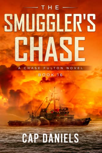 Stock image for The Smuggler's Chase: A Chase Fulton Novel (Chase Fulton Novels) for sale by Half Price Books Inc.
