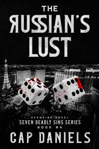 Stock image for The Russian's Lust: Avenging Angel - Seven Deadly Sins for sale by Half Price Books Inc.