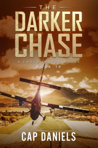 Stock image for The Darker Chase: A Chase Fulton Novel (Chase Fulton Novels) for sale by SecondSale