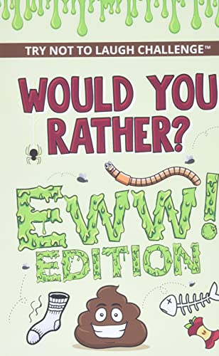 Stock image for The Try Not to Laugh Challenge - Would Your Rather? - EWW Edition for sale by Better World Books