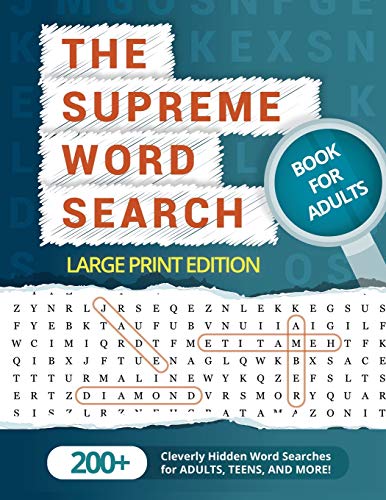 Imagen de archivo de The Supreme Word Search Book for Adults - Large Print Edition: Over 200 Cleverly Hidden Word Searches for Adults, Teens, and More! a la venta por ZBK Books