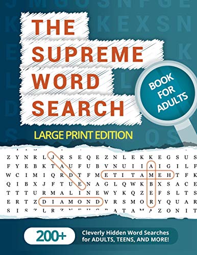 Stock image for The Supreme Word Search Book for Adults - Large Print Edition: Over 200 Cleverly Hidden Word Searches for Adults, Teens, and More! for sale by ZBK Books