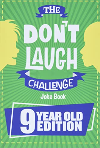 Imagen de archivo de The Don't Laugh Challenge - 9 Year Old Edition: The LOL Interactive Joke Book Contest Game for Boys and Girls Age 9 a la venta por Gulf Coast Books