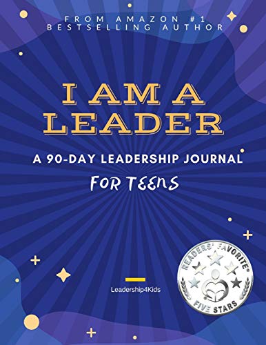 Imagen de archivo de I AM A LEADER: A 90-Day Leadership Journal for Teens a la venta por SecondSale