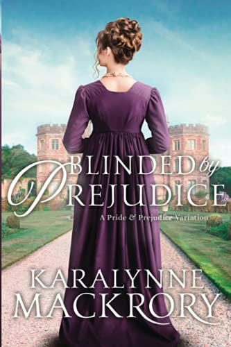 Stock image for Blinded by Prejudice (Falling for Mr Darcy Series) for sale by GF Books, Inc.