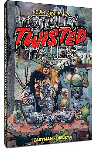 Stock image for Kevin Eastman's Totally Twisted Tales for sale by Adventures Underground