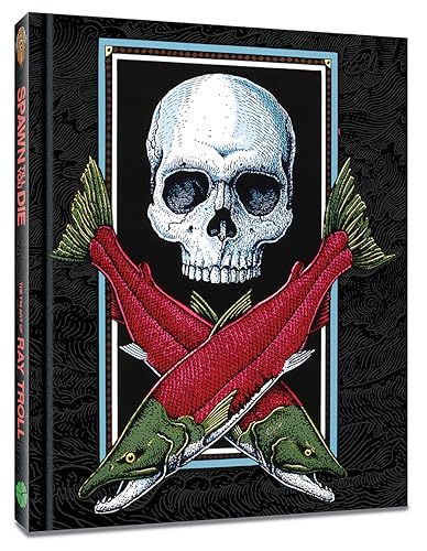 9781951038984: Spawn Till You Die: The Fin Art of Ray Troll