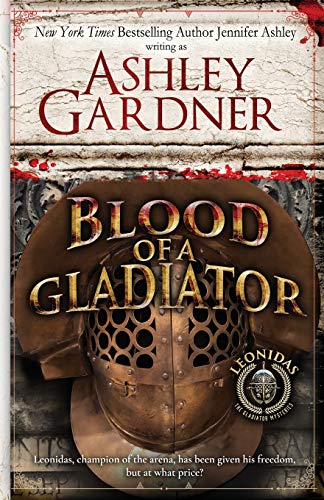 

Blood of a Gladiator (Leonidas the Gladiator Mysteries)