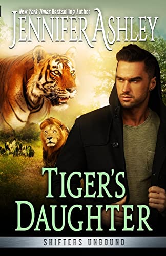 Stock image for Tigers Daughter (Shifters Unbound) for sale by Goodwill Books