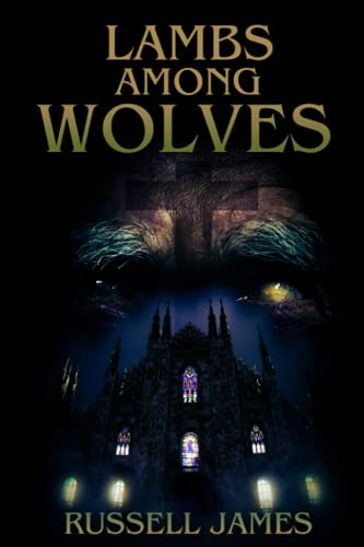 Beispielbild fr Lambs Among Wolves zum Verkauf von Books Puddle