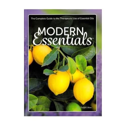 Stock image for Modern Essentials: The Complete Guide to the Therapeutic Use of Essential Oils | 12th Edition - September 2020 | by Alan and Connie Higley (Sold Individually) for sale by Goodwill of Colorado