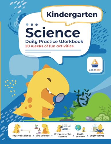 Stock image for Kindergarten Science: Daily Practice Workbook | 20 Weeks of Fun Activities (Physical, Life, Earth and Space Science, Engineering | Video Explanations Included | 200+ Pages Workbook) for sale by arcfoundationthriftstore
