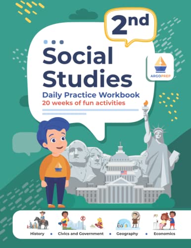 Imagen de archivo de 2nd Grade Social Studies: Daily Practice Workbook | 20 Weeks of Fun Activities | History | Civic and Government | Geography | Economics | + Video . Each Question (Social Studies by ArgoPrep) a la venta por KuleliBooks