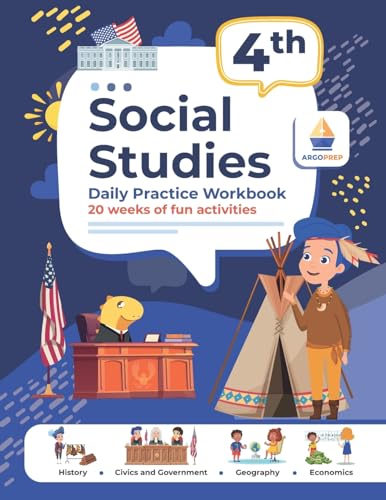 Stock image for 4th Grade Social Studies: Daily Practice Workbook | 20 Weeks of Fun Activities | History | Civic and Government | Geography | Economics | + Video Explanations for Each Question for sale by Half Price Books Inc.