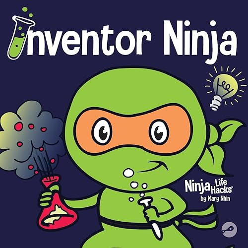 Stock image for Inventor Ninja: A Children's Book About Creativity and Where Ideas Come From (Ninja Life Hacks) for sale by HPB-Emerald