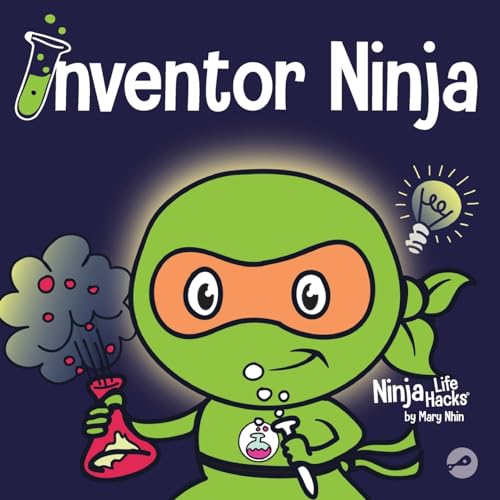 Stock image for Inventor Ninja: A Children's Book About Creativity and Where Ideas Come From (Ninja Life Hacks) for sale by ZBK Books